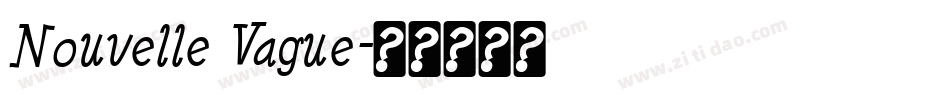 Nouvelle Vague字体转换